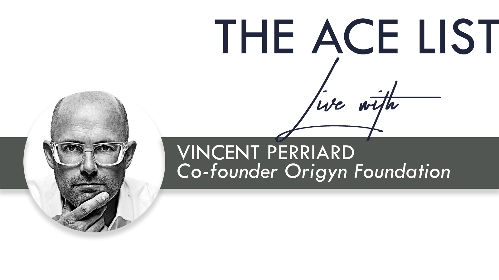 Vincent Perriard at The Ace List Live